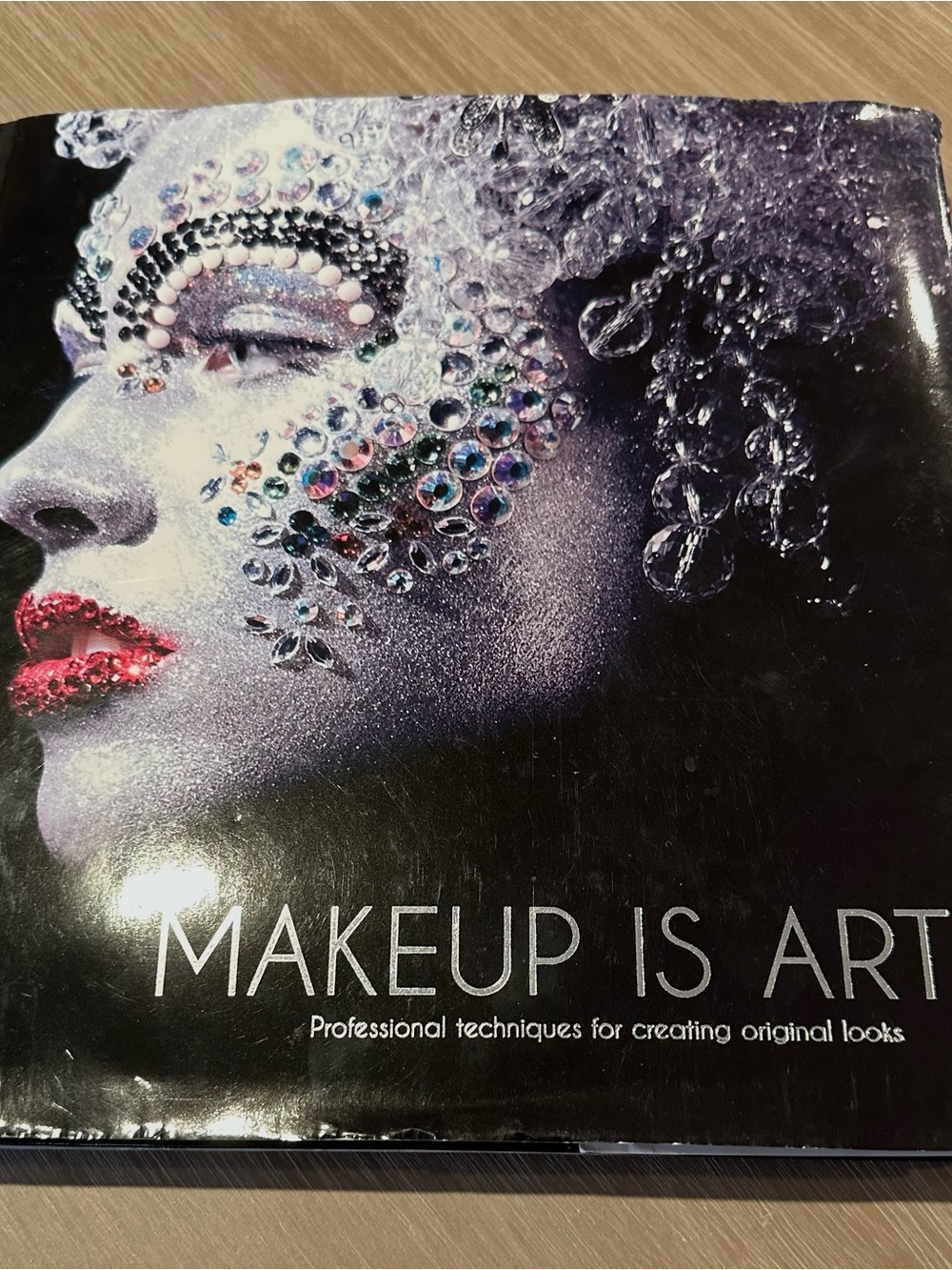 MAKEUP IS ART: Professional Techniques for Creating Original Looks Hardcover